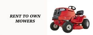 Rent to own mowers