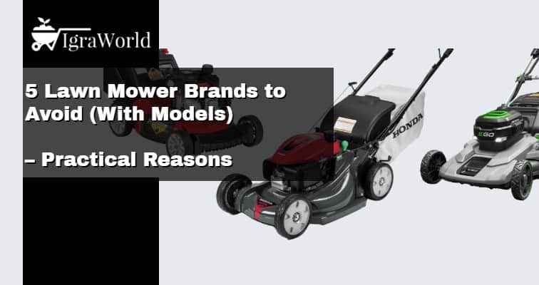 lawn mower brands to avoid