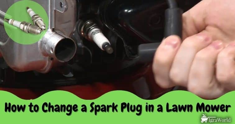 How to Change a Spark Plug in a Lawn Mower